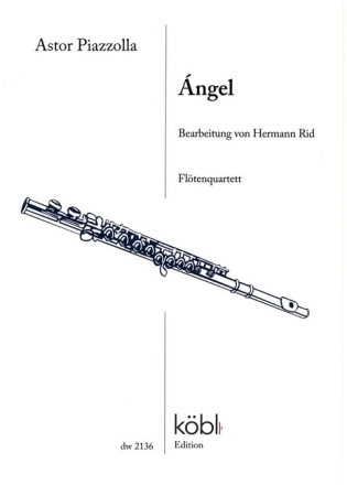 �ngel f�r 4 Fl�ten Partitur und Stimmen