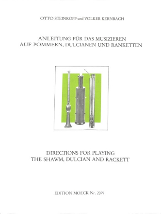 Anleitung f�r das Musizieren auf Pommern, Dulcianen und Ranketten