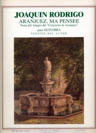 Aranjuez ma pensee para guitarra Tema del concierto de aranjuez