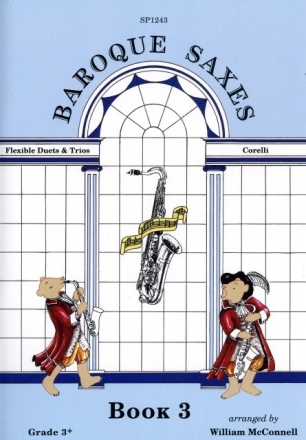 Arcangelo Corelli Arr: William McConnell Baroque Saxes: Book 3 (Duets/Trios, Corelli, Grade 3+) Saxophone Duet, Saxophone Trio
