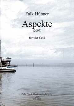 Aspekte f�r 4 Violoncelli Partitur und Stimmen