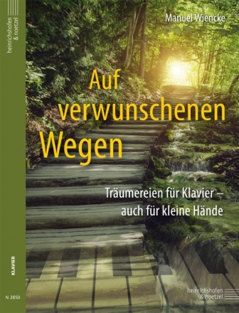Auf verwunschenen Wegen f�r Klavier