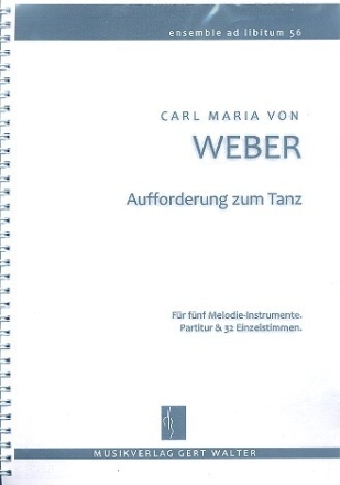Aufforderung zum Tanz f�r flexibles Ensemble Partitur und Stimmen