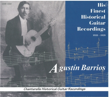 August�n Barrios - his finest historical Guitar Recordings 1928-29  CD