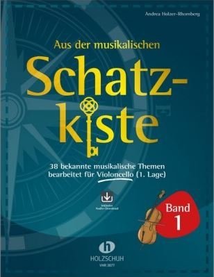 Aus der musikalischen Schatzkiste Band 1 (+Online Audio) f�r Violoncello (1. Lage)
