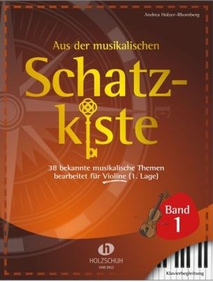 Aus der musikalischen Schatzkiste Band 1 (+Online Audio) f�r Violine (1. Lage) Klavierbegleitung zu Violine