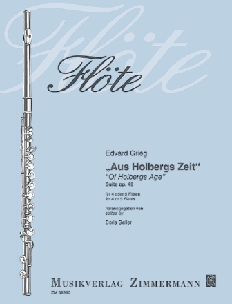 Aus Holbergs Zeit op.40 f�r 4-5 Fl�ten Partitur und Stimmen