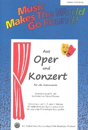 Aus Oper und Konzert f�r flexibles Ensemble Pauken/Schlagzeug