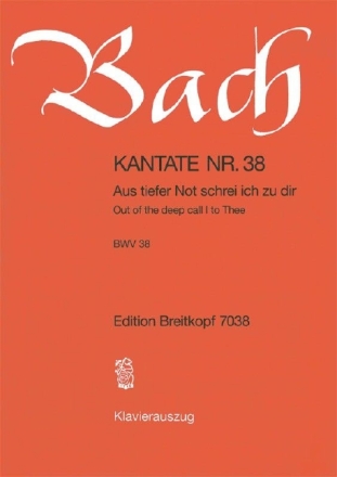 Aus tiefer Not schrei ich zu dir Kantate Nr.38 BWV38 Klavierauszug (dt/en)