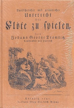 Ausf�hrlicher und gr�ndlicher Unterricht die Fl�te zu spielen  Faksimile,  gebunden