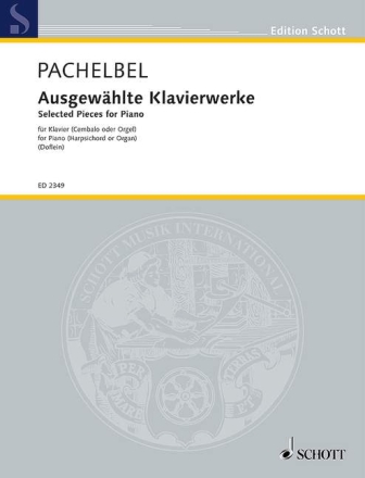 Ausgew�hlte Klavierwerke f�r Klavier (Cembalo, Orgel)