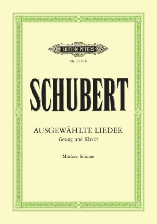 Ausgew�hlte Lieder f�r Gesang (mittel) und Klavier