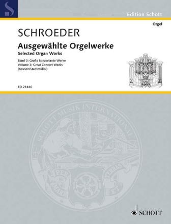 Ausgew�hlte Orgelwerke f�r Orgel