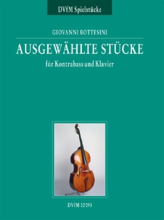 Ausgew�hlte St�cke f�r Kontrabass und Klavier