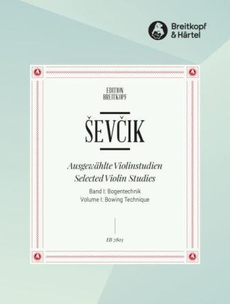 Ausgew�hlte Violinstudien Band 1 - Bogentechnik f�r Violine