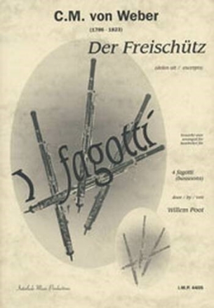 Auszug aus Der Freisch�tz f�r 4 Fagotte Partitur und Stimmen