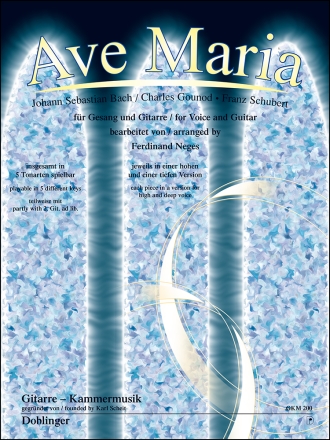 Ave Maria f�r Gesang und Gitarre (jeweils in einer hohen und einer tiefen Version, insgesamt in 5 Tonarten)