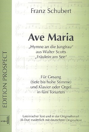 Ave Maria f�r Gesang und Klavier (Orgel) (lat/dt) in 5 Tonarten