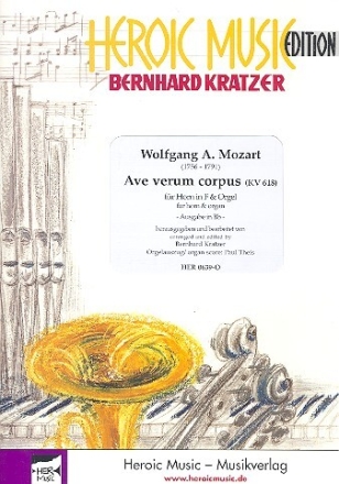 Ave verum corpus KV618 (Ausgabe in B) f�r Horn in F und Orgel