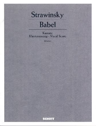 Babel f�r Erz�hler, M�nnerchor (TTBB) und Orchester Klavierauszug