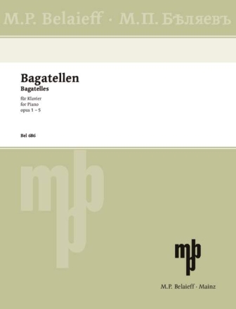 Bagatellen op.1 - op.5 f�r Klavier