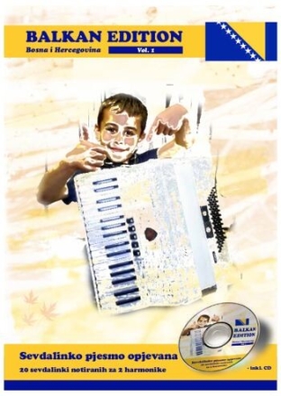 Balkan Edition Band 1 - Bosna i Hercegovina (+CD) f�r Akkordeon