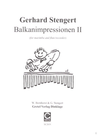 Balkanimpressionen Nr.2 f�r Fl�te und Marimbaphon Partitur und Stimmen