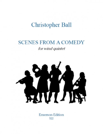 Ball, Scenes From A Comedy Bl�serquintett PARTITUR + STIMMEN