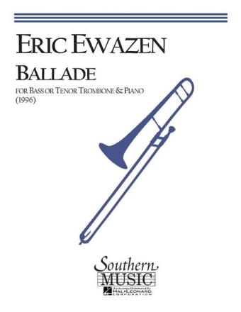 Ballade f�r Bassposaune, Harfe und Streichorchester f�r Bassposaune (Tenorpsaune) und Klavier