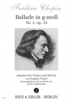 Ballade g-Moll Nr.1 op.23 f�r Violine und Klavier