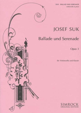 Ballade und Serenade op.3 f�r Violoncello und Klavier