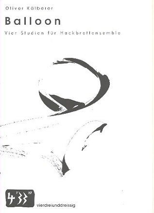 Balloon f�r Hackbrett-Ensemble Partitur und Stimmen