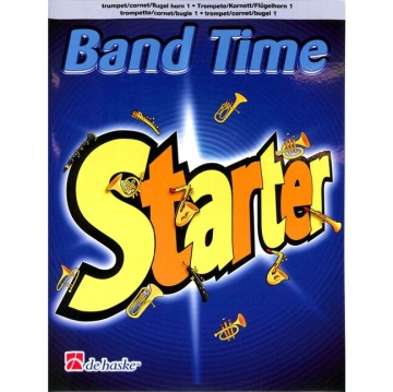 Band Time Starter: Trompete 1 (Kornett, Fl�gelhorn)