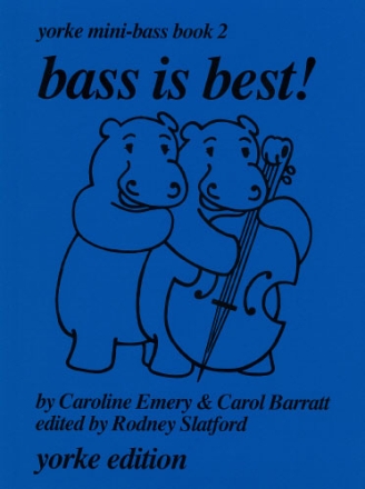 Bass is best - Yorke Mini-Bass Book 2 for double bass and piano