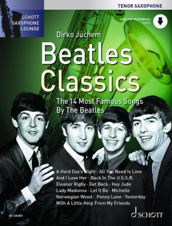 Beatles Classics (+Online Audio) f�r Tenorsaxophon und Klavier (mit Texten und Akkorden)