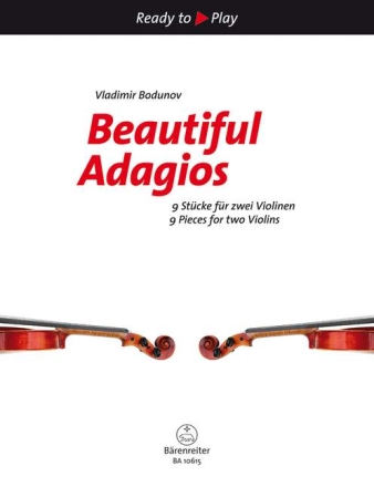 Beautiful Adagios f�r 2 Violinen 2 Spielpartituren