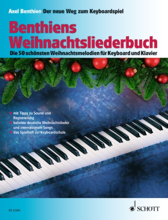 Benthiens Weihnachtsliederbuch f�r Keyboard (z.T. mit Melodieinstrument in C)