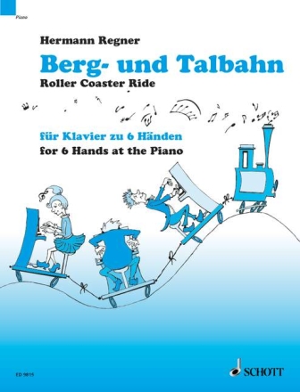 Berg- und Talbahn 12 Miniaturen f�r Klavier zu 6 H�nden