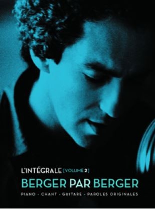 Berger, Michel Int�grale Berger par Berger Vol.2 Chant, guitare ou piano Partition