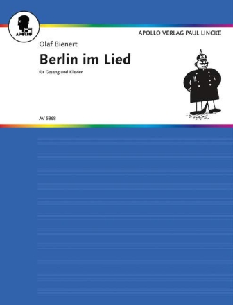Berlin im Lied Chansons und Couplets f�r Singstimme und Klavier (dt)