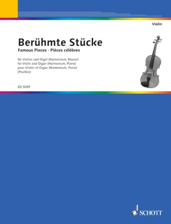 Ber�hmte St�cke f�r Violine und Orgel (Harmonium oder Klavier)