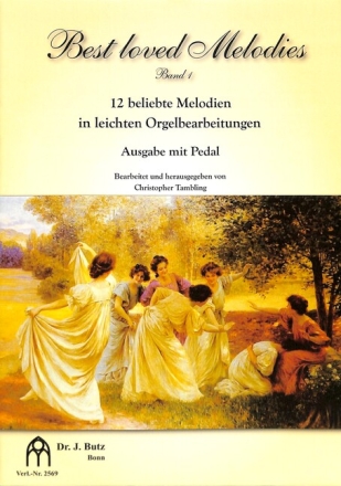 Best loved Melodies f�r Orgel (pedaliter)