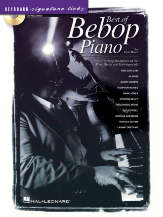 Best of Bebop piano (+cd): a step-by-step breakdown of the piano styles and techniques of ...