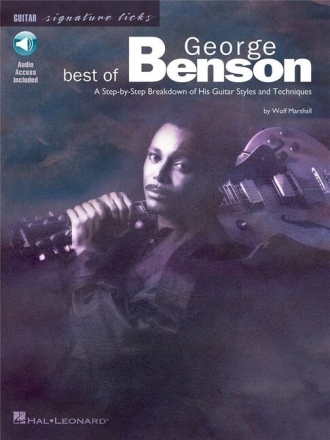 Best of George Benson (+CD): A step-by-step breakdown of his guitar styles and techniques