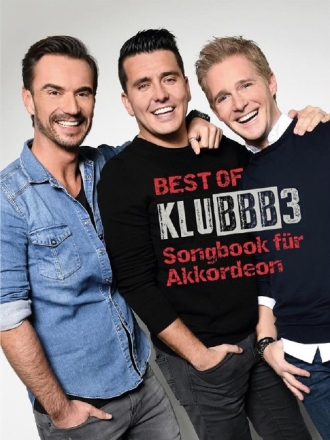 Best of Klubbb3: f�r Akkordeon (mit Texten und Akkorden)