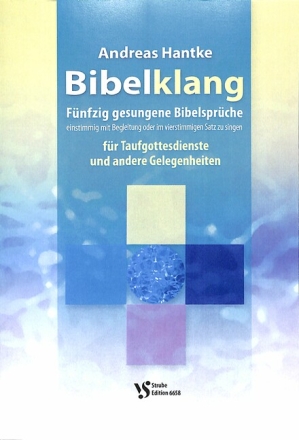 Bibelklang f�r Gesang und Begleitung (4 Stimmen/Chor) Partitur