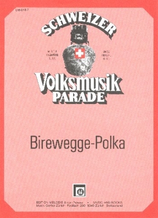 Birewegge-Polka f�r 1-2 Akkordeons Stimmen