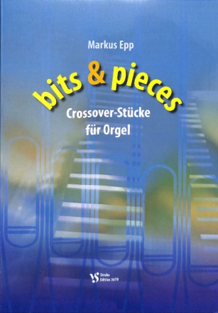 bits & pieces f�r Orgel