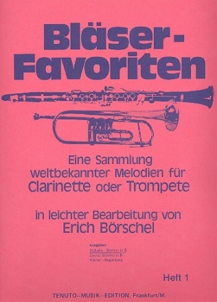 Bl�ser-Favoriten Band 1 f�r Clarinette oder Trompete Melodie-Stimme in B