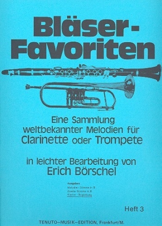 Bl�ser-Favoriten Band 3 f�r Klarinette oder Trompete Klavierbegleitung